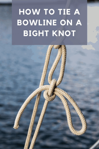 How to tie a Bowline on a Bight Knot - Kayak Help